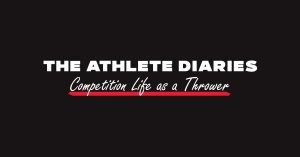The Athlete Diaries: Competition Life as a Thrower (AVSL Round 3)